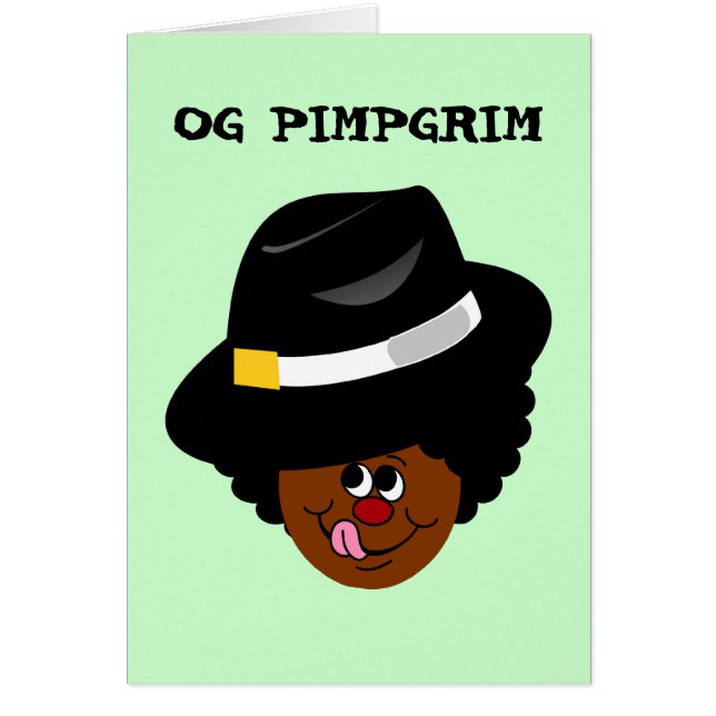 OG Pimpgrim: Den original- Gangsta pimpen Hälsningskort (Framsidan)