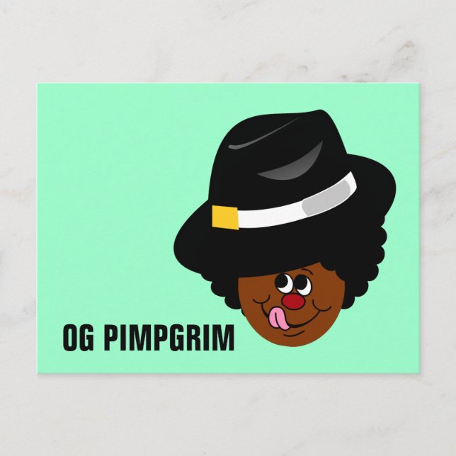 OG Pimpgrim: Original Gangsta Pimp Pilgrim Vykort (Framsida)