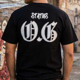 OG Status back-hit T Shirt