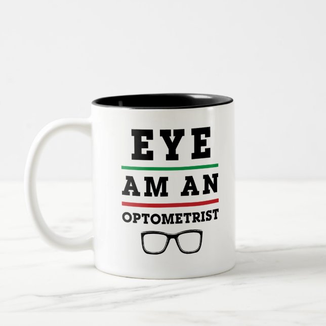 Öga Am an optometrist Funny Optometry Två-Tonad Mugg (Vänster)