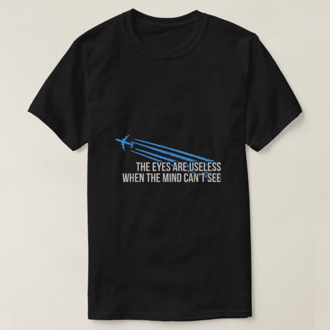Öga är ett osjälsligt chemtrail t shirt (Design framsida)