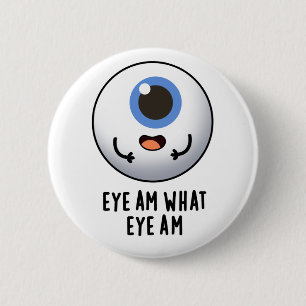 Öga är vad Öga är för Eyeball Pun Knapp
