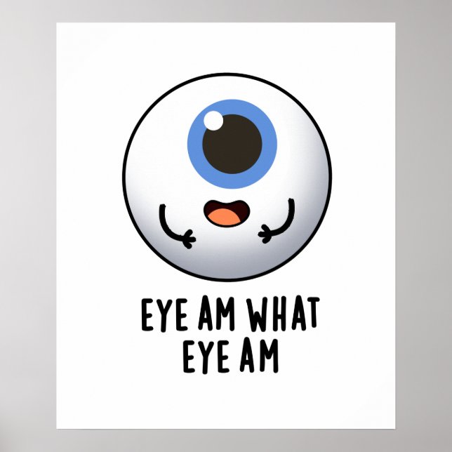 Öga är vad Öga är för Eyeball Pun Poster (Framsidan)