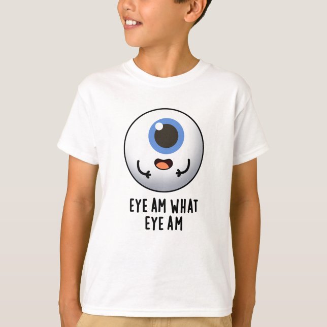 Öga är vad Öga är för Eyeball Pun T Shirt (Framsida)