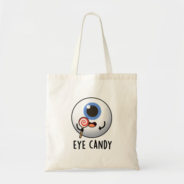 Öga Candy Funny Eyeball Pun Tygkasse (Framsidan)