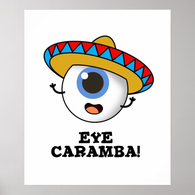 Öga Caramba Funny Mexican Pun Poster (Framsidan)