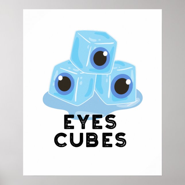 Öga Cubes Funny Ice Pun Poster (Framsidan)