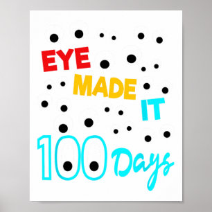 Öga gjorde det 100 dagar i 100 dagar i Student t Poster