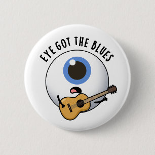Öga Har Blues Funny Eyeball Music Pun Knapp