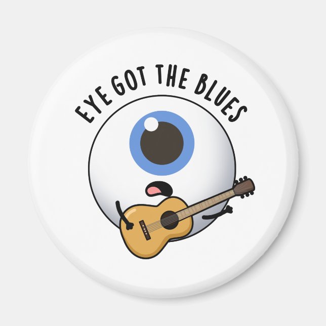 Öga Har Blues Funny Eyeball Music Pun Magnet (Framsidan)