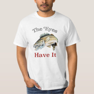 Öga har det. . . Walleyes som T Shirt