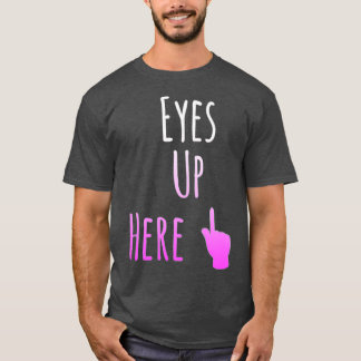 Öga här t shirt