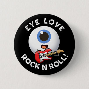 Öga Kärlek Rock and roll Funny Eyeball Pun Mörk BG Knapp