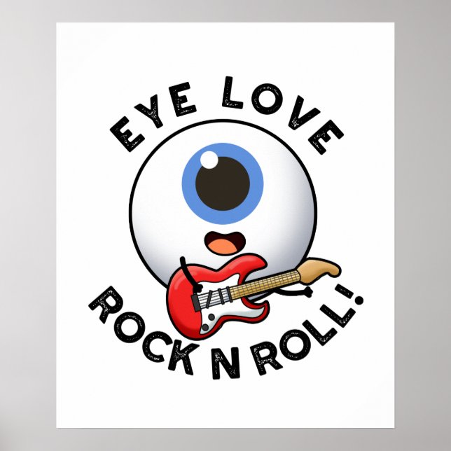 Öga Kärlek Rock and roll Funny Eyeball Pun Poster (Framsidan)