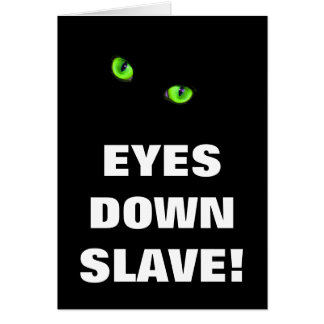 ÖGA NEDLADDA SLAV! HÄLSNINGSKORT