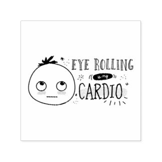 Öga Rolling är min Cardio Woolies Meme Självfärgande Stämpel