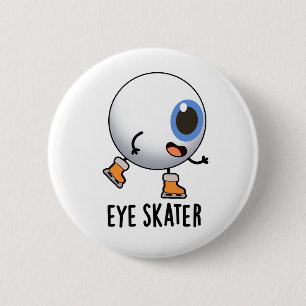 Öga Skater Funny Ice Skating Pun Knapp