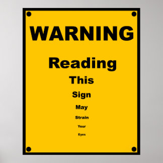 Öga Strain ~ Spoof Warning Sign Poster