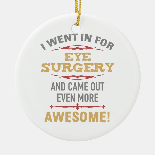 Öga Surgery Recovery Humor Julgransprydnad Keramik (Framsidan)