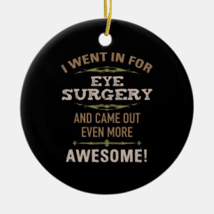 Öga Surgery Recovery Humor Julgransprydnad Keramik