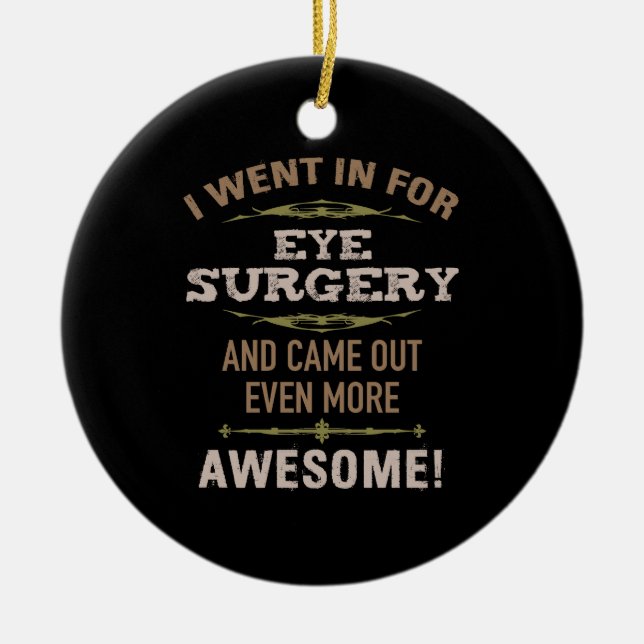 Öga Surgery Recovery Humor Julgransprydnad Keramik (Framsidan)