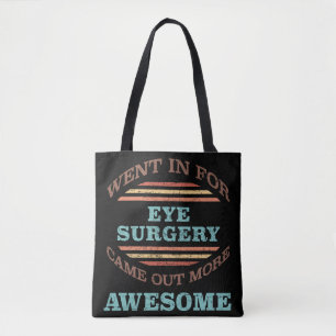 Öga Surgery Recovery Humor Tygkasse