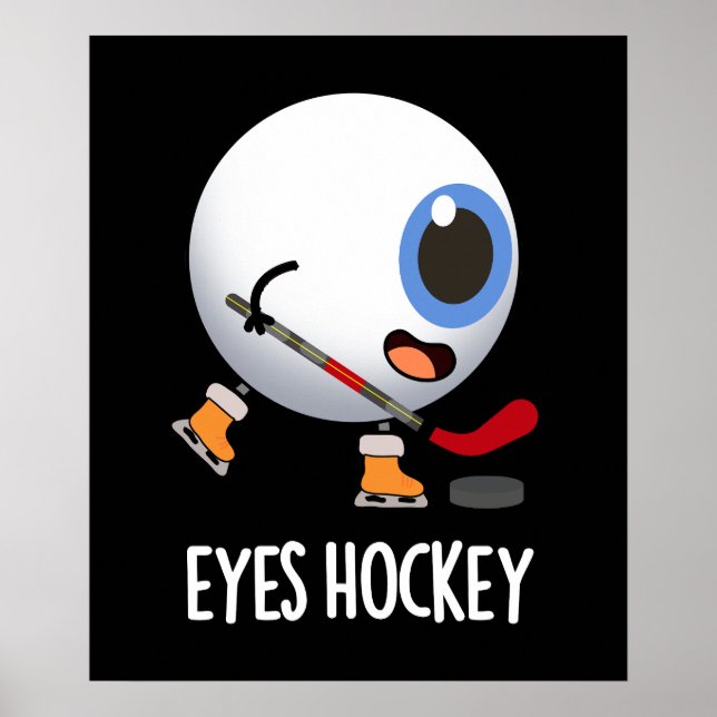 Ögon Hockey Funny Ice Hockey Sports Pun Mörk BG Poster (Framsidan)