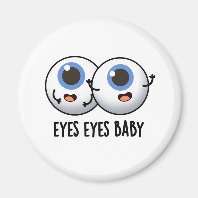 Ögon Ögon Baby Funny Ice Eyeball Pun Magnet (Framsidan)