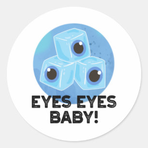 Ögon Ögon Baby Funny Ice Eyeball Pun Runt Klistermärke