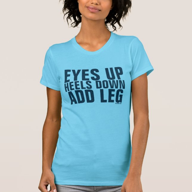 Ögon upp. Häl besegrar. Tillfoga lägger benen på T-shirt (Framsida)
