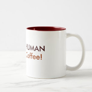 ÖGONBLICKMÄNNISKAN, tillfogar precis kaffe! Två-Tonad Mugg