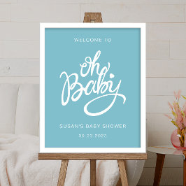 Oh Baby - Baby Shower Välkommen Poster - Blue