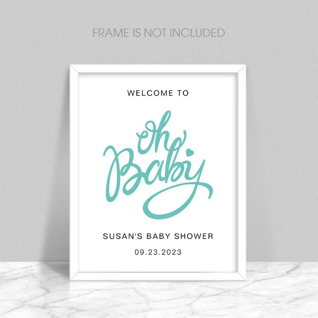 Oh Baby - Baby Shower Welcome Poster - Turkos (Skapare uppladdad)