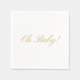 Oh baby, skript gender Neutral Baby Shower Napkins Pappersservett