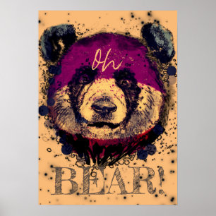 "OH BEAR" Rolig Cool Panda Poster