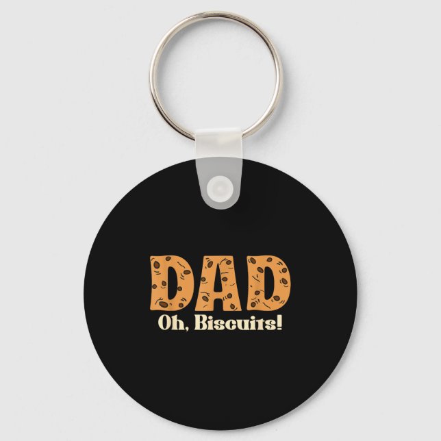Oh Biscuits Funny Jokes Sarcastic Quote Dad Funny  Nyckelring (Framsida)