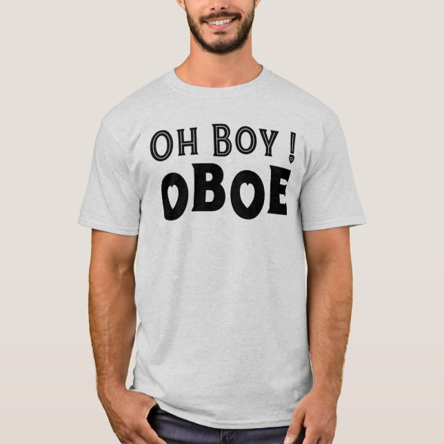 Oh Boy Oboe T Shirt (Framsida)