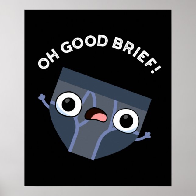 Oh Bra Brief Funny Underwear Pun Mörk BG Poster (Framsidan)