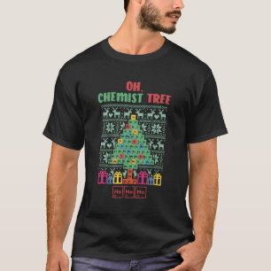 Oh Chemist Träd Ugly Sweater Chemistry Julafton Gi T Shirt