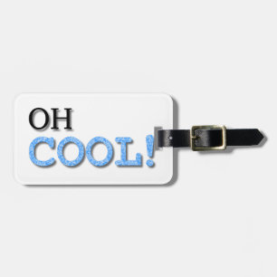 Oh Coola Text Bagagebricka