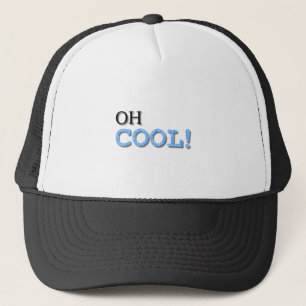 Oh Coola Text Truckerkeps