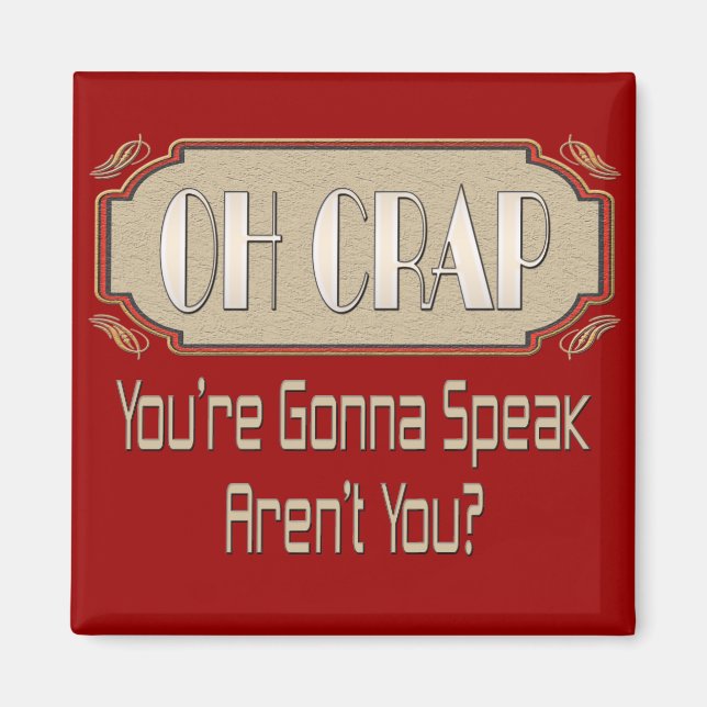 Oh Crap Magnet (Framsidan)