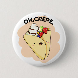 Oh Crepe Funny Food Pun Knapp