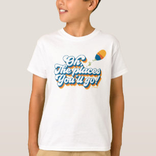 Oh, de platser du kommer att gå! Citat med ballong T Shirt