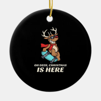 Oh Deer Christmas Is Here Skateboarding Deer Graph Julgransprydnad Keramik