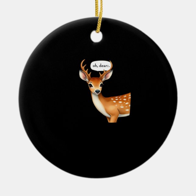 Oh Deer Cute Punny Deer Saying Whimsical Quote Julgransprydnad Keramik (Framsidan)