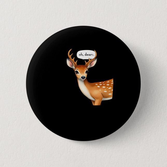 Oh Deer Cute Punny Deer Saying Whimsical Quote Knapp (Framsida)