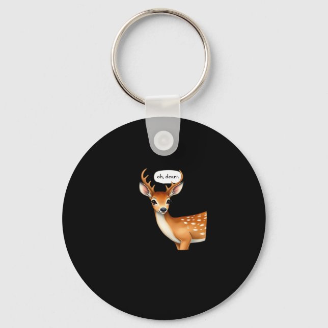 Oh Deer Cute Punny Deer Saying Whimsical Quote Nyckelring (Framsida)