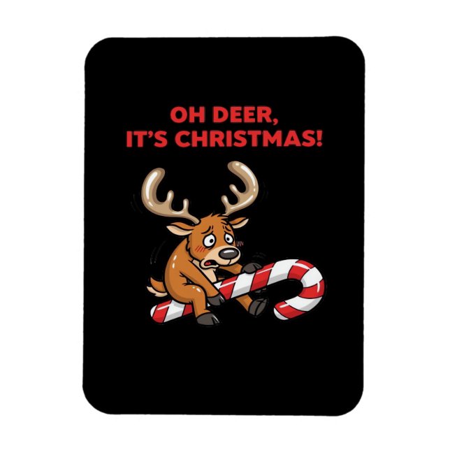 Oh Deer Its Christmas Stressed Reindeer With Sweet Magnet (Vertikal)