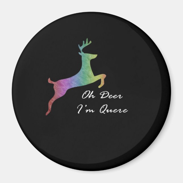 Oh Deer Queer Funny Pun LGBT Pride Celebration  Magnet (Framsidan)